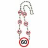 60 Jaar Verkeersbord Ketting -Griezels Glans Winkel 60 jaar verkeersbord ketting