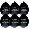 Ballonnen Happy F*cking Birthday (6st) -Griezels Glans Winkel ballonnen happy fcking birthday 6st