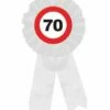 Rozet Verkeersbord 70 Jaar -Griezels Glans Winkel rozet verkeersbord 70 jaar