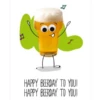 Verjaardagskaart 'Happy Beerday To You!'