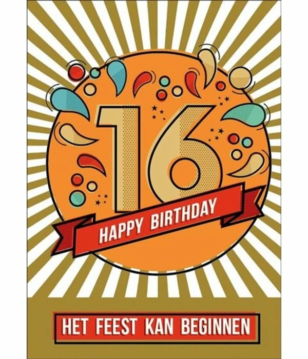 Wenskaart 16 Jaar 'Het Feest Kan Beginnen' 3 Wenskaart 16 Jaar 'Het Feest Kan Beginnen'