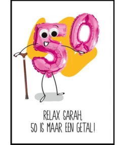 Wenskaart 50 Jaar Sarah '50 Is Maar Een Getal'
